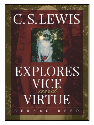C.S. Lewis Explores Vice and Virtue - ebook